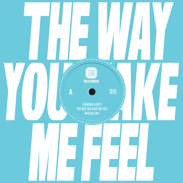 Diamond Lights - The Way You Make Me Feel [YY182]